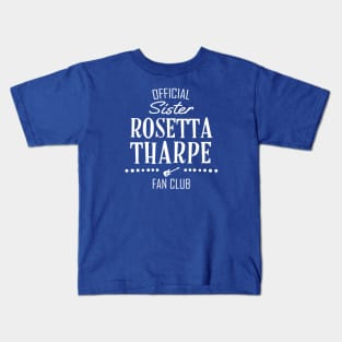 The Godmother of Rock & Roll: Sister Rosetta Tharpe Fan Club (white text) Kids T-Shirt